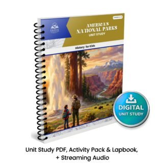 America's National Parks Unit Study – Indie Ed Press