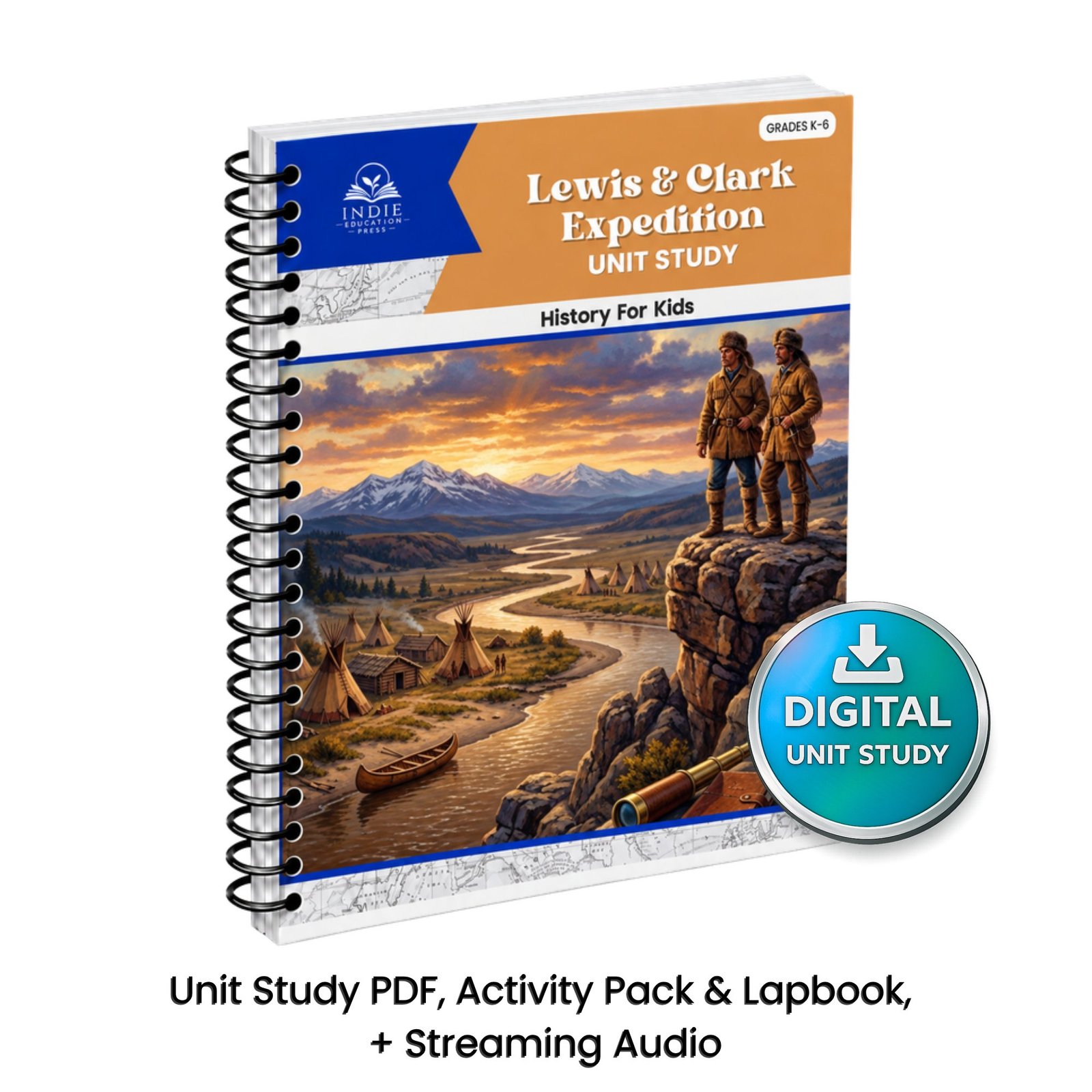 Lewis and Clark Expedition Unit Study – Indie Ed Press